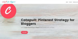 Catapult - Pinterest Strategy for Bloggers